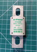 NEW High Voltage Fuse 220 Volt 500/600 Amp V22A600 EV Drive Fuse EV West -  great for Netgain Hyper9 EV conversion